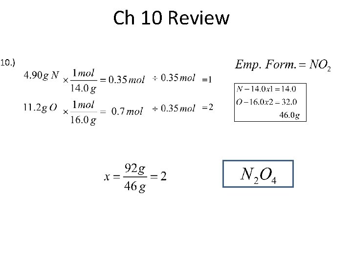 Ch 10 Review 10. ) 