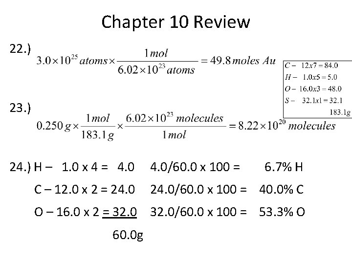 Chapter 10 Review 22. ) 23. ) 24. ) H – 1. 0 x