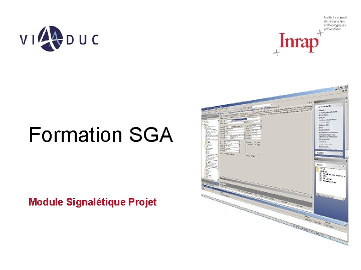 Formation SGA Module Signalétique Projet 