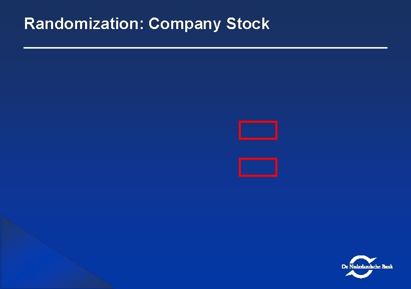 Randomization: Company Stock 