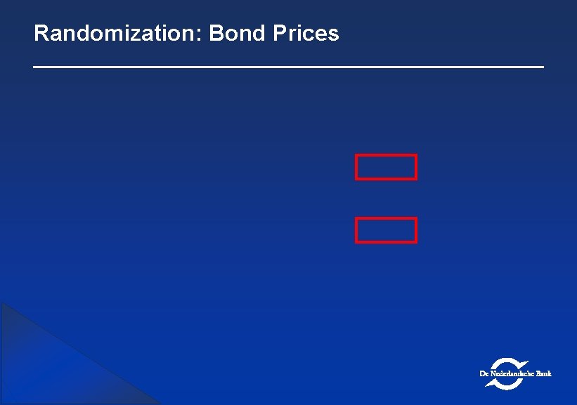 Randomization: Bond Prices 