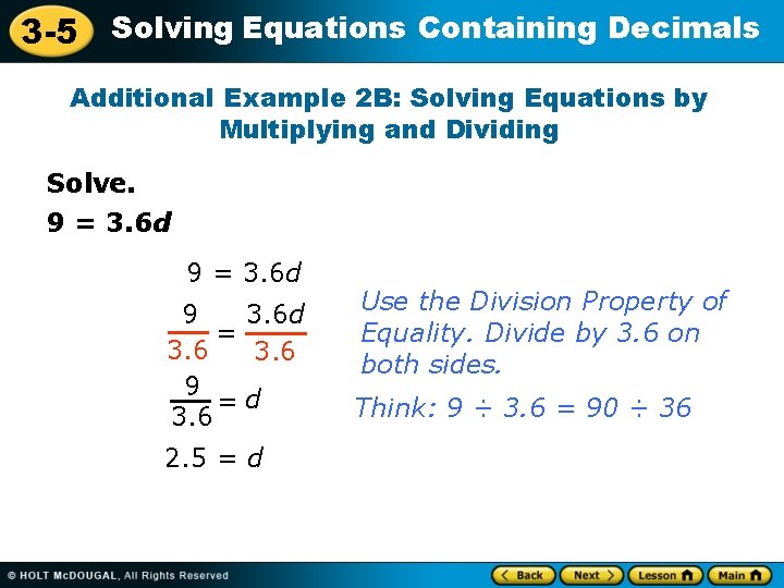 3 -5 Solving Equations Containing Decimals Additional Example 2 B: Solving Equations by Multiplying