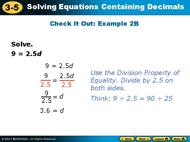 3 -5 Solving Equations Containing Decimals Check It Out: Example 2 B Solve. 9