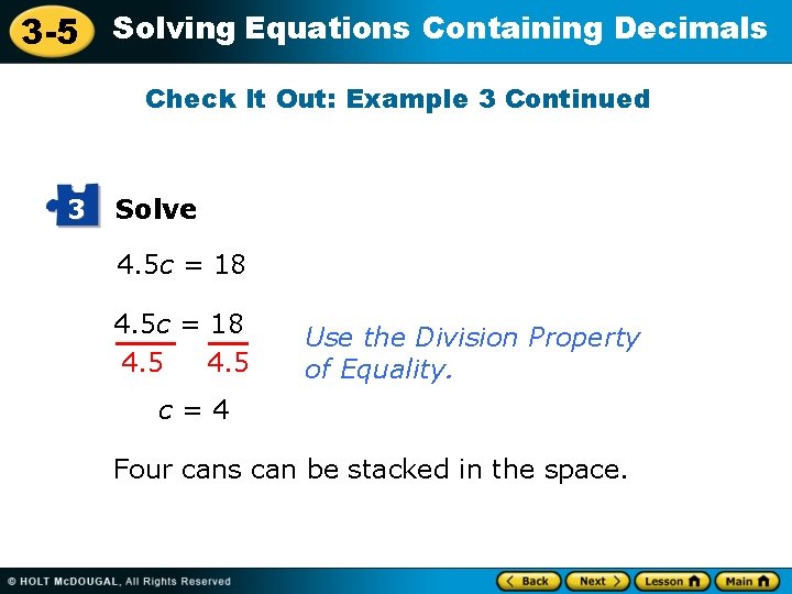 3 -5 Solving Equations Containing Decimals Check It Out: Example 3 Continued 3 Solve