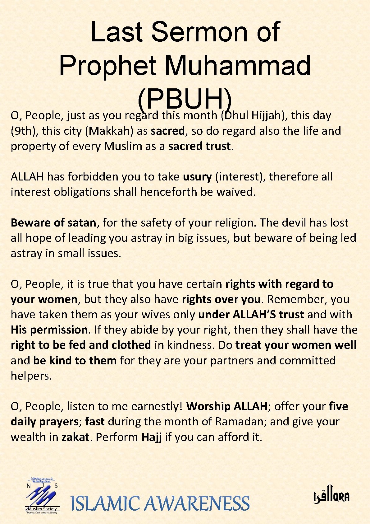 Last Sermon of Prophet Muhammad (PBUH) O, People, just as you regard this month