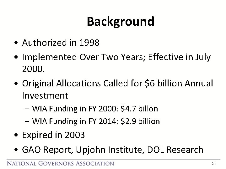 Background • Authorized in 1998 • Implemented Over Two Years; Effective in July 2000.