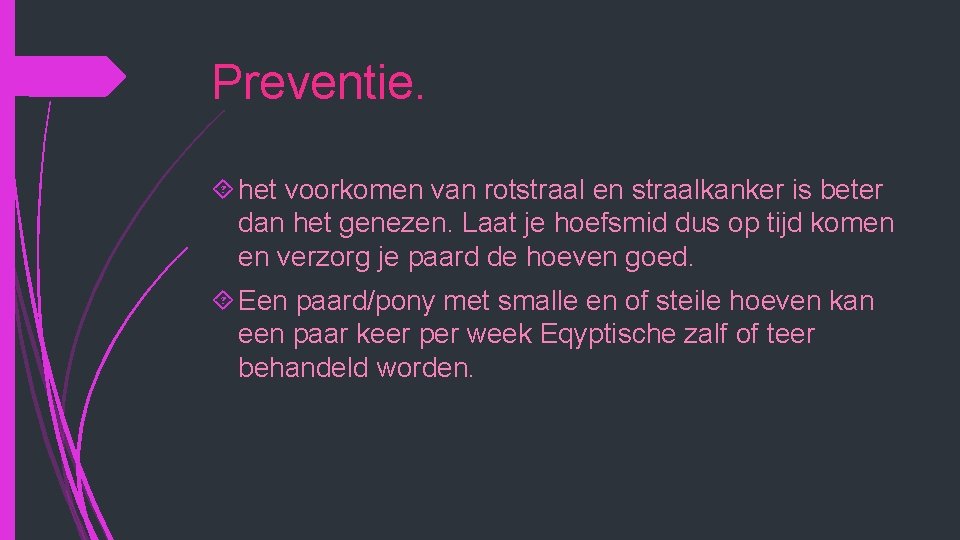 Preventie. het voorkomen van rotstraal en straalkanker is beter dan het genezen. Laat je Preventie. het voorkomen van rotstraal en straalkanker is beter dan het genezen. Laat je