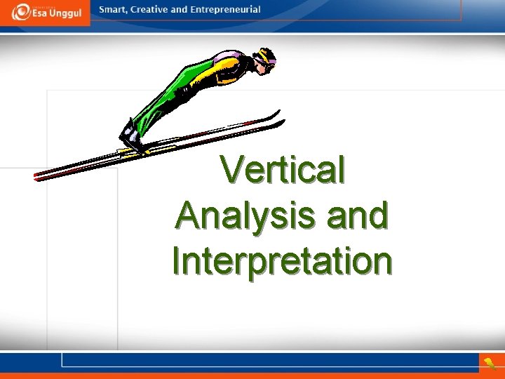Vertical Analysis and Interpretation 