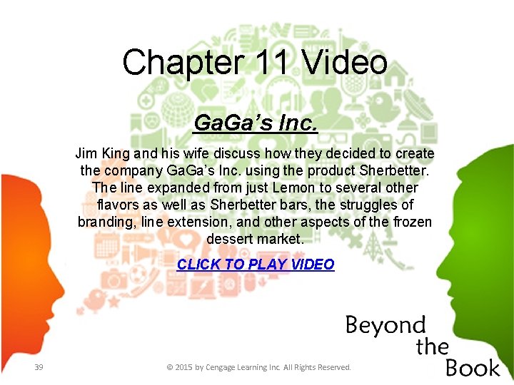 Chapter 11 Video Ga. Ga’s Inc. Jim King and his wife discuss how they