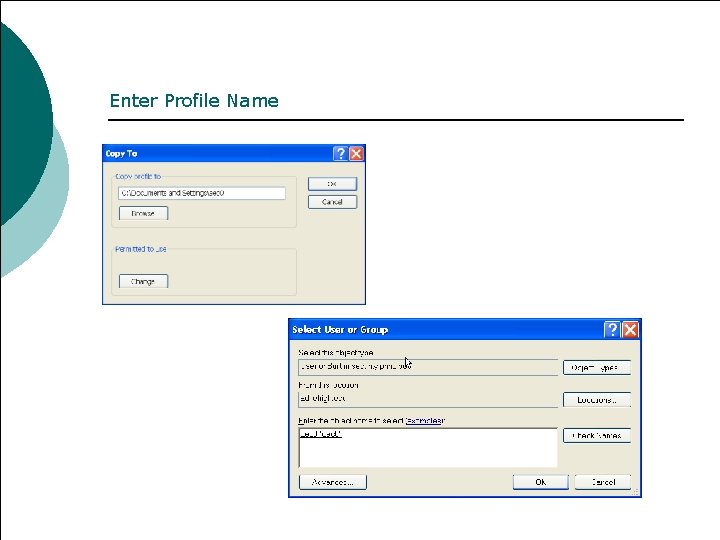 Enter Profile Name 