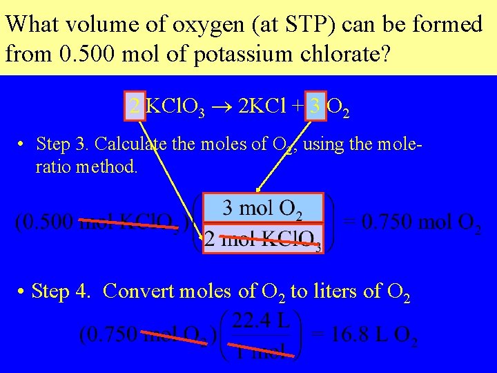 What volume of oxygen (at STP) can be formed from 0. 500 mol of