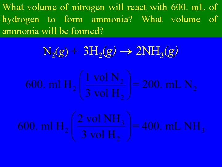 What volume of nitrogen will react with 600. m. L of hydrogen to form