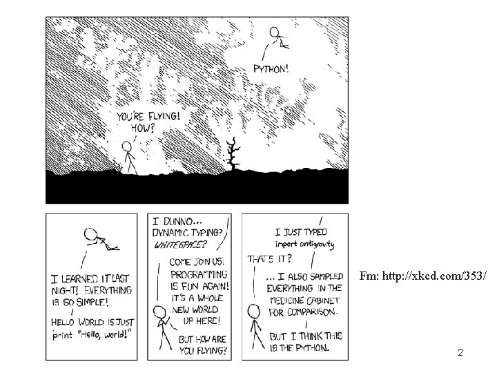 Fm: http: //xkcd. com/353/ 2 Fm: http: //xkcd. com/353/ 2