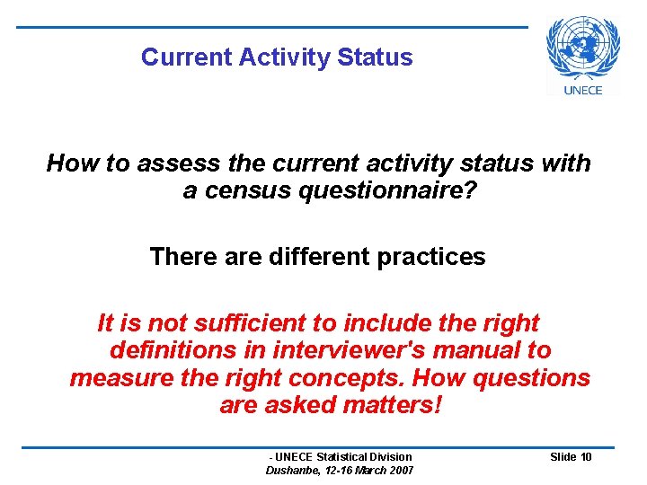 Current Activity Status How to assess the current activity status with a census questionnaire?