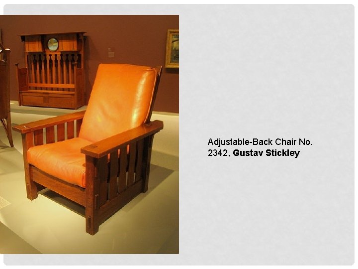 Adjustable-Back Chair No. 2342, Gustav Stickley 