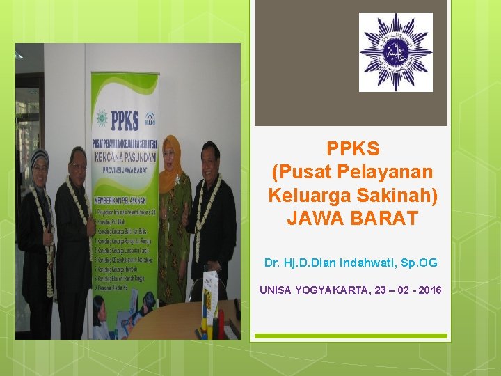 PPKS (Pusat Pelayanan Keluarga Sakinah) JAWA BARAT Dr. Hj. D. Dian Indahwati, Sp. OG