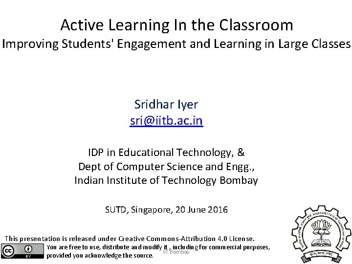 Active Learning In the Classroom Improving Students' Engagement and Learning in Large Classes Sridhar