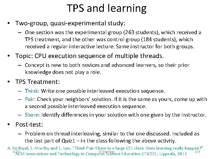 TPS and learning • Two-group, quasi-experimental study: – One section was the experimental group