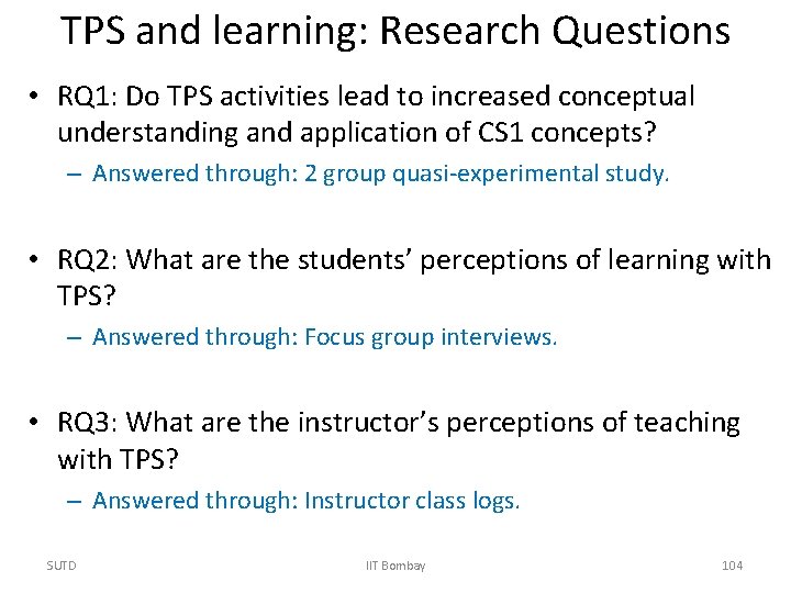 TPS and learning: Research Questions • RQ 1: Do TPS activities lead to increased