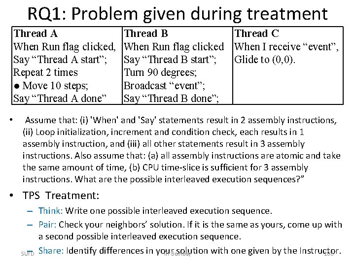 RQ 1: Problem given during treatment Thread A When Run flag clicked, Say “Thread