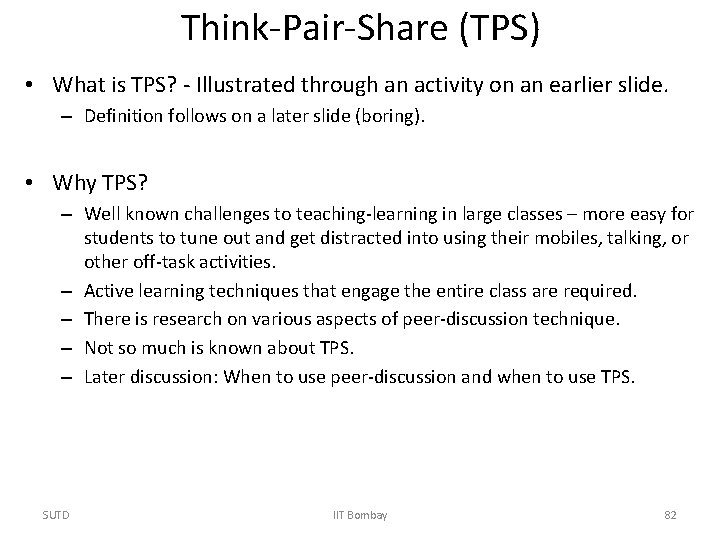 Think-Pair-Share (TPS) • What is TPS? - Illustrated through an activity on an earlier