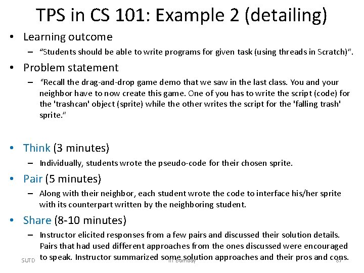 TPS in CS 101: Example 2 (detailing) • Learning outcome – “Students should be