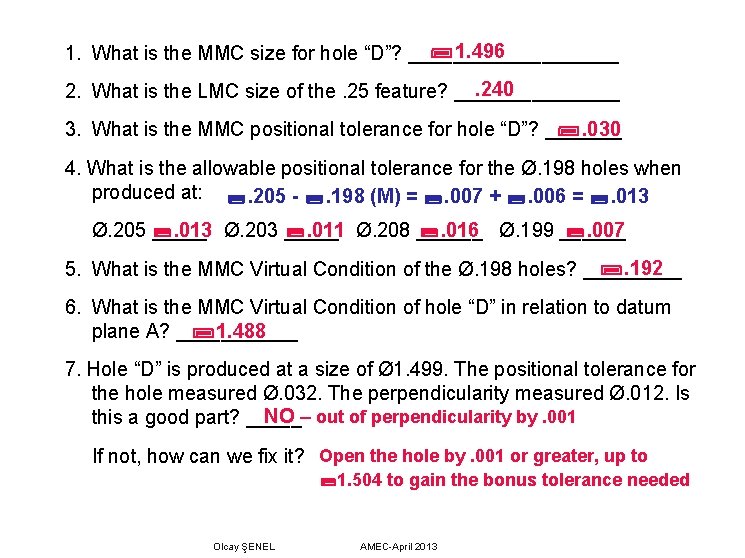  1. 496 1. What is the MMC size for hole “D”? __________. 240