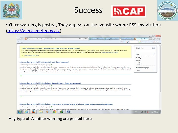 Success • Once warning is posted, They appear on the website where RSS installation Success • Once warning is posted, They appear on the website where RSS installation