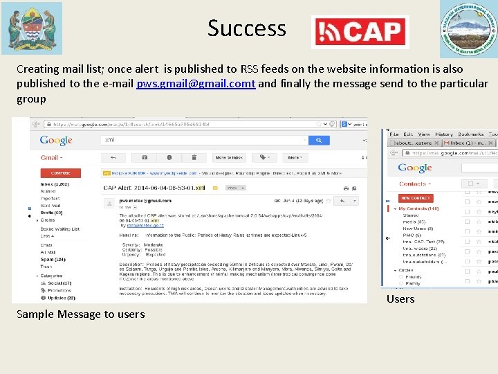 Success Creating mail list; once alert is published to RSS feeds on the website Success Creating mail list; once alert is published to RSS feeds on the website
