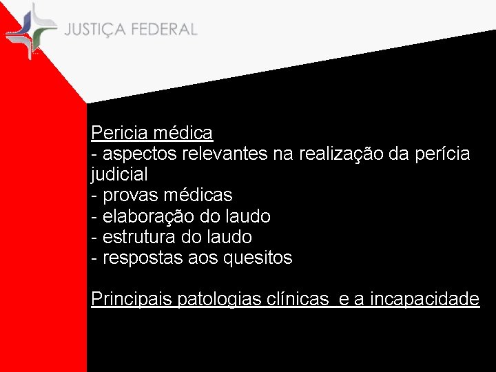 Pericia médica - aspectos relevantes na realização da perícia judicial - provas médicas -