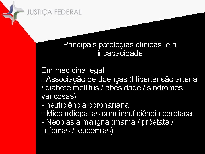 Principais patologias clínicas e a incapacidade Em medicina legal - Associação de doenças (Hipertensão