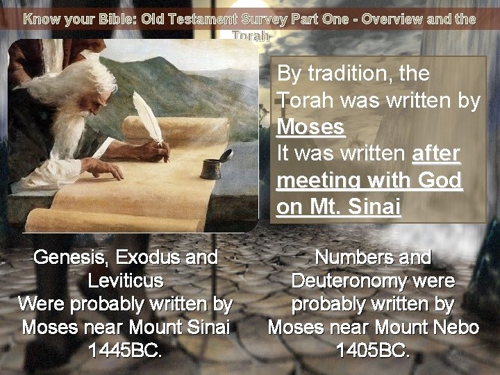 Know your Bible: Old Testament Survey Part One - Overview and the Torah By