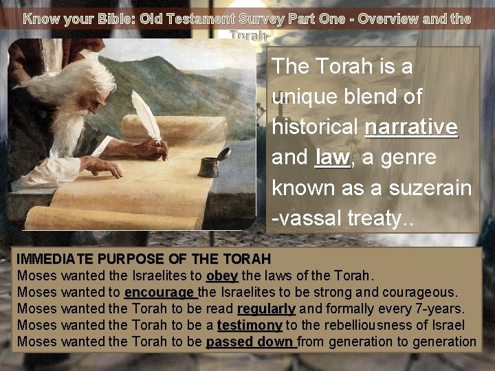 Know your Bible: Old Testament Survey Part One - Overview and the Torah The