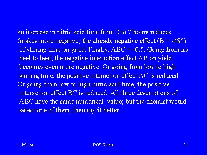 an increase in nitric acid time from 2 to 7 hours reduces (makes more