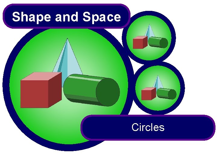 Shape and Space Circles 