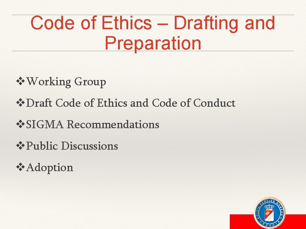 Code of Ethics – Drafting and Preparation v. Working Group v. Draft Code of