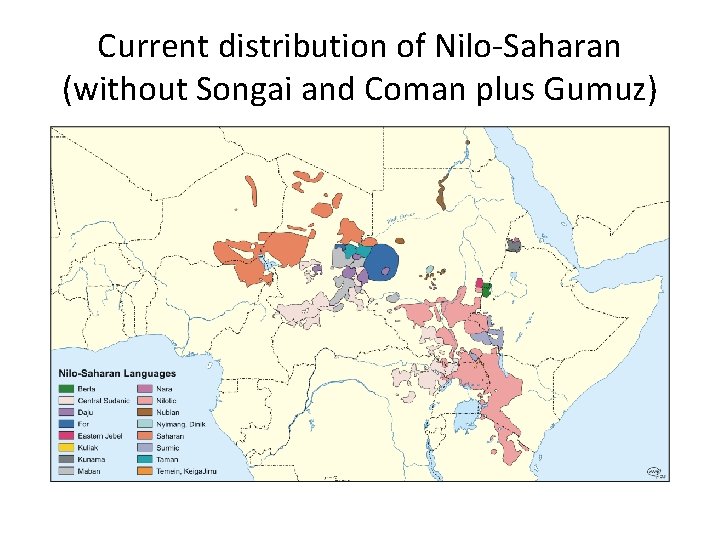 Current distribution of Nilo-Saharan (without Songai and Coman plus Gumuz) 