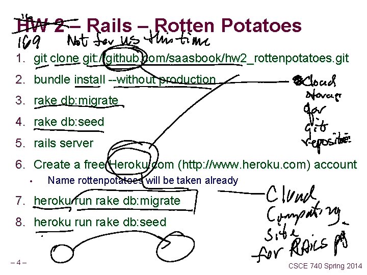 HW 2 – Rails – Rotten Potatoes 1. git clone git: //github. com/saasbook/hw 2_rottenpotatoes.