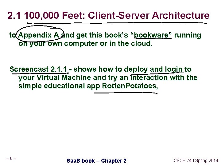 2. 1 100, 000 Feet: Client-Server Architecture to Appendix A and get this book’s