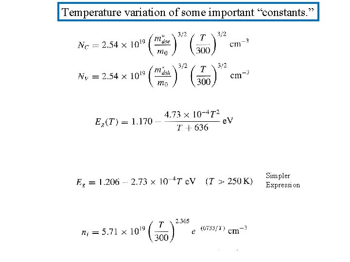 Temperature variation of some important “constants. ” Simpler Expression 