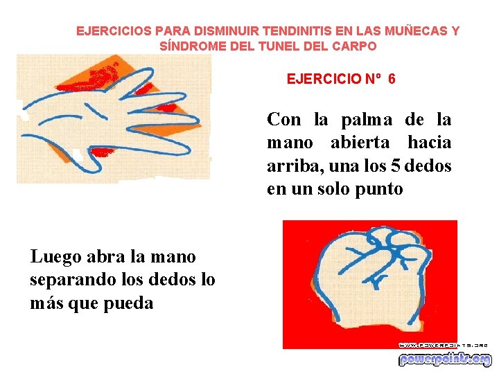 EJERCICIOS PARA DISMINUIR TENDINITIS EN LAS MUÑECAS Y SÍNDROME DEL TUNEL DEL CARPO EJERCICIO EJERCICIOS PARA DISMINUIR TENDINITIS EN LAS MUÑECAS Y SÍNDROME DEL TUNEL DEL CARPO EJERCICIO