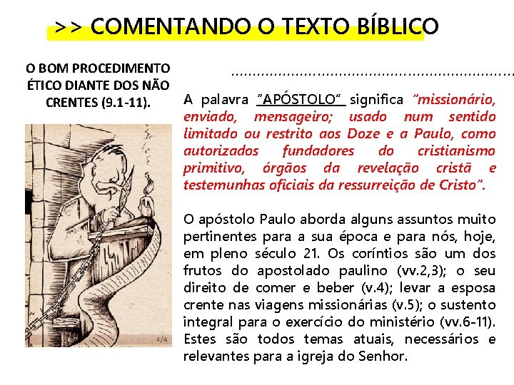 >> COMENTANDO O TEXTO BÍBLICO O BOM PROCEDIMENTO. . . . ÉTICO DIANTE DOS