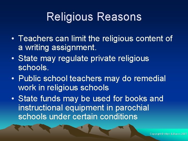 Religious Reasons • Teachers can limit the religious content of a writing assignment. •