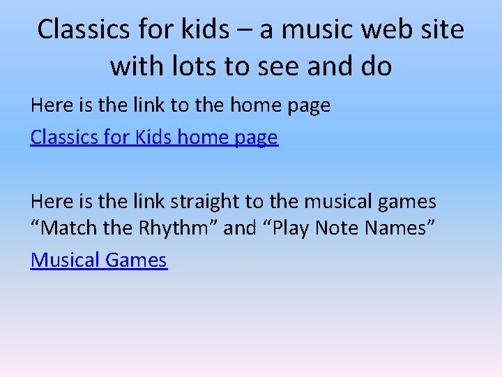 Classics for kids – a music web site with lots to see and do