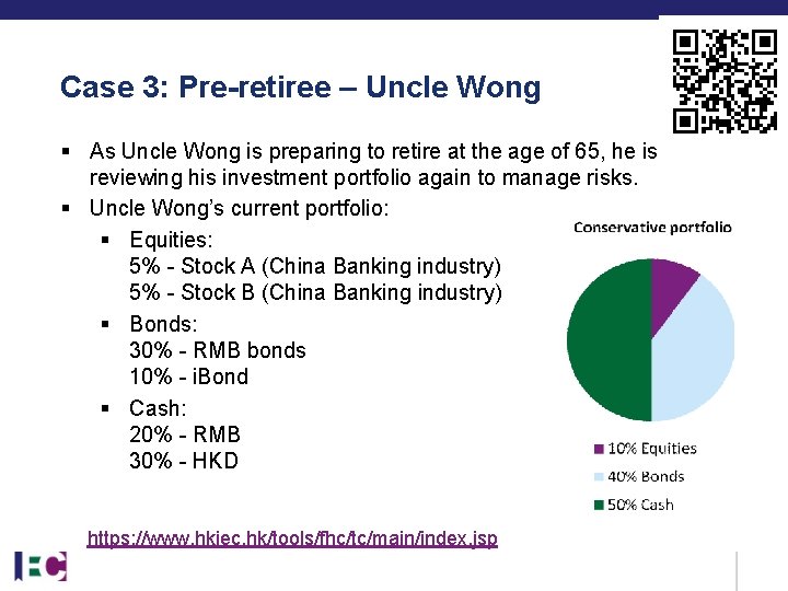 Case 3: Pre-retiree – Uncle Wong § As Uncle Wong is preparing to retire Case 3: Pre-retiree – Uncle Wong § As Uncle Wong is preparing to retire