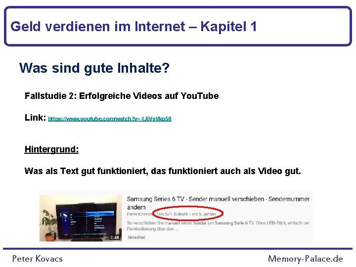 Geld verdienen im Internet – Kapitel 1 Was sind gute Inhalte? Fallstudie 2: Erfolgreiche