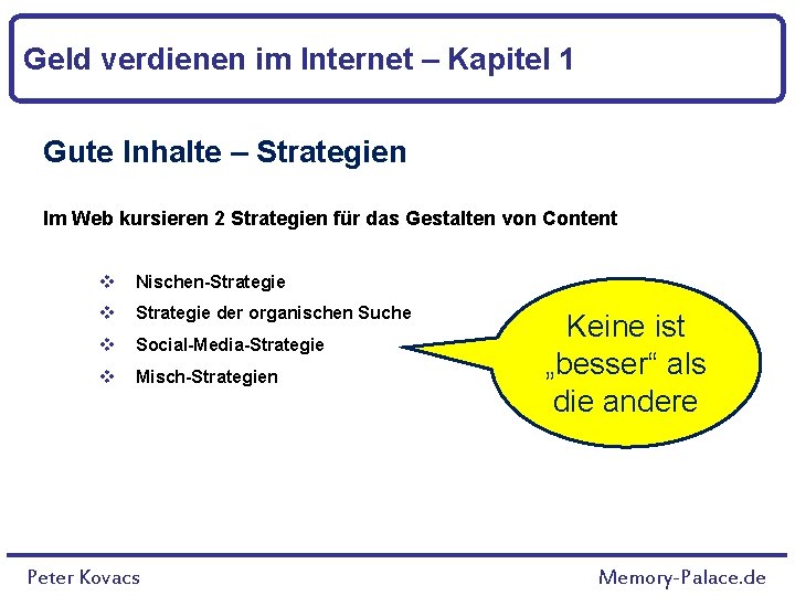 Geld verdienen im Internet – Kapitel 1 Gute Inhalte – Strategien Im Web kursieren