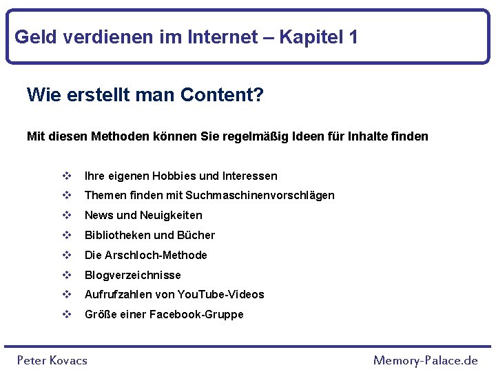 Geld verdienen im Internet – Kapitel 1 Wie erstellt man Content? Mit diesen Methoden