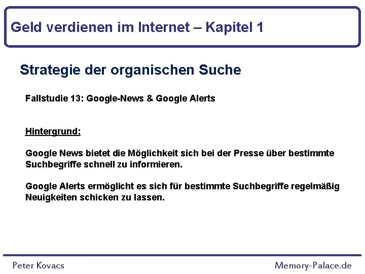 Geld verdienen im Internet – Kapitel 1 Strategie der organischen Suche Fallstudie 13: Google-News