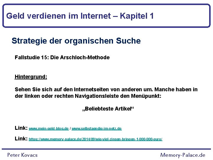 Geld verdienen im Internet – Kapitel 1 Strategie der organischen Suche Fallstudie 15: Die